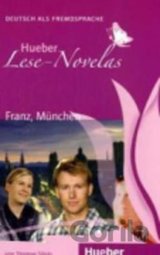 Hueber Lese-Novelas (A1): Franz, München, Leseheft