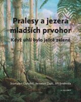 Pralesy a jezera mladších prvohor