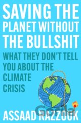 Saving the Planet Without the Bullshit