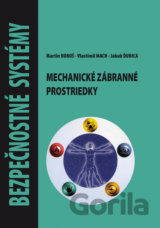 Bezpečnostné systémy - Mechanické zábranné systémy