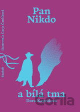 Pan Nikdo a bílá tma