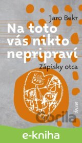 Na toto vás nikto nepripraví