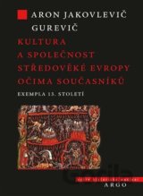 Kultura a společnost středověké Evropy očima současníků