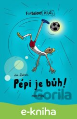 Fotbalový král: Pépi je bůh!