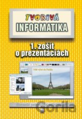 Tvorivá informatika (1. zošit o prezentáciách)