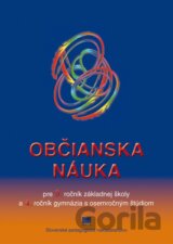 Občianska náuka pre 9. ročník ZŠ a 4. ročník gymnázia s osemročným štúdiom