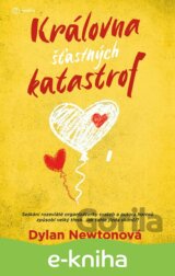 Královna šťastných katastrof