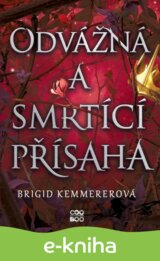 Odvážná a smrtící přísaha