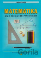 Pracovný zošit z matematiky pre 2. ročník odborných učilíšť