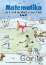 Pracovný zošit z matematiky pre 3. ročník ŠZŠ, 1. časť