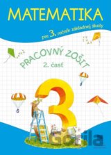 Matematika pre 3. ročník ZŠ, pracovný zošit – 2. časť