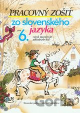 Pracovný zošit zo slovenského jazyka pre 6. ročník ŠZŠ