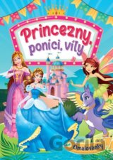 Princezny, poníci, víly - Omalovánky