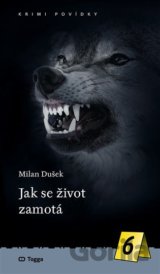 Jak se život zamotá