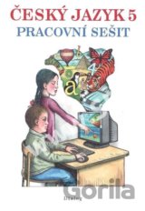Český jazyk 5. ročník - Pracovní sešit