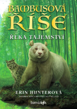 Bambusová říše - Řeka tajemství