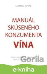 Manuál skúseného konzumenta vína