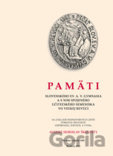 Pamäti slovenského evanjelického A.V. gymnasia vo Veľkej Revúci