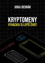 Kryptomeny – vyhackuj si lepší život
