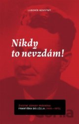 Nikdy to nevzdám!