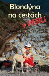 Blondýna na cestách - v Peru