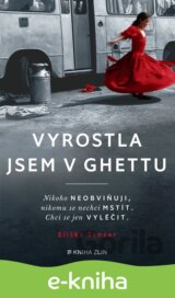 Vyrostla jsem v ghettu