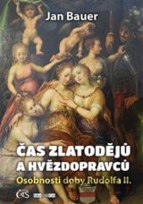 Čas zlatodějů a hvězdopravců