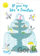 If You Cry Like A Fountain