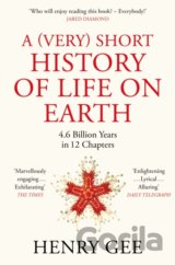 A (Very) Short History of Life On Earth