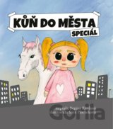 Kůň do města speciál