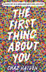 The First Thing About You