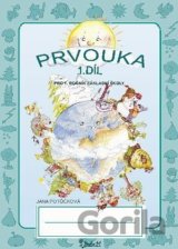 Prvouka pro 1. ročník základní školy (1. díl)