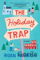The Holiday Trap