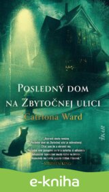 Posledný dom na Zbytočnej ulici