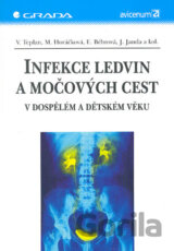 Infekce ledvin a močových cest