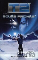 T2 - Bouře přichází
