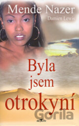 Byla jsem otrokyní