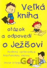 Veľká kniha o Ježišovi