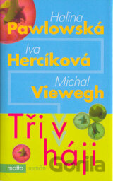 Tři v háji