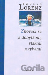 Zhovára sa s dobytkom, vtákmi a rybami