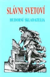 Slávni Svetoví Hudobní Skladatelia