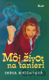 Môj život na tanieri