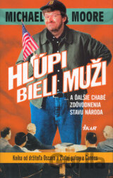 Hlúpi bieli muži