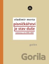 Písničkářství je stav duše