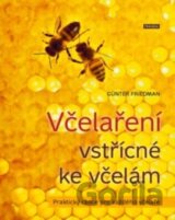 Včelaření vstřícné ke včelám