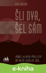 Šli dva, šel sám