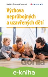 Výchova neprůbojných a uzavřených dětí