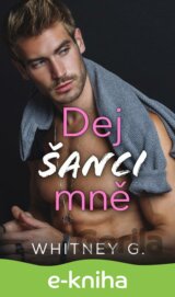 Dej šanci mně