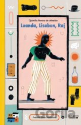 Luanda, Lisabon, Raj
