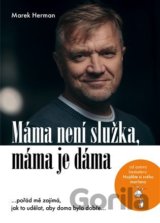 Máma není služka, máma je dáma